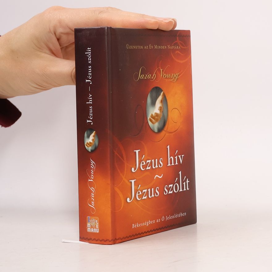Sarah Young Jézus hív – Jézus szólít