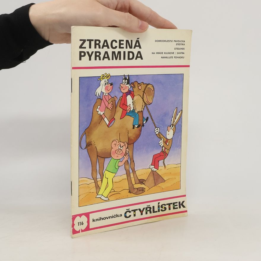 Soňa Valoušková Čtyřlístek 116. Ztracená pyramida