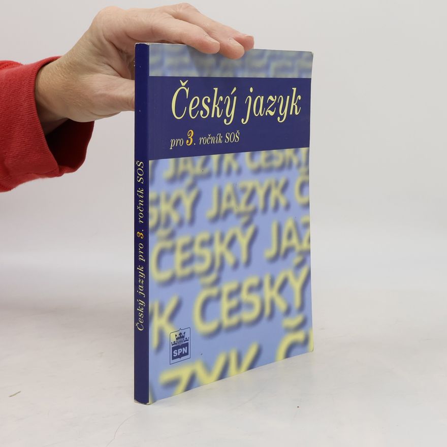 Marie Čechová Český jazyk pro 3. ročník středních odborných škol