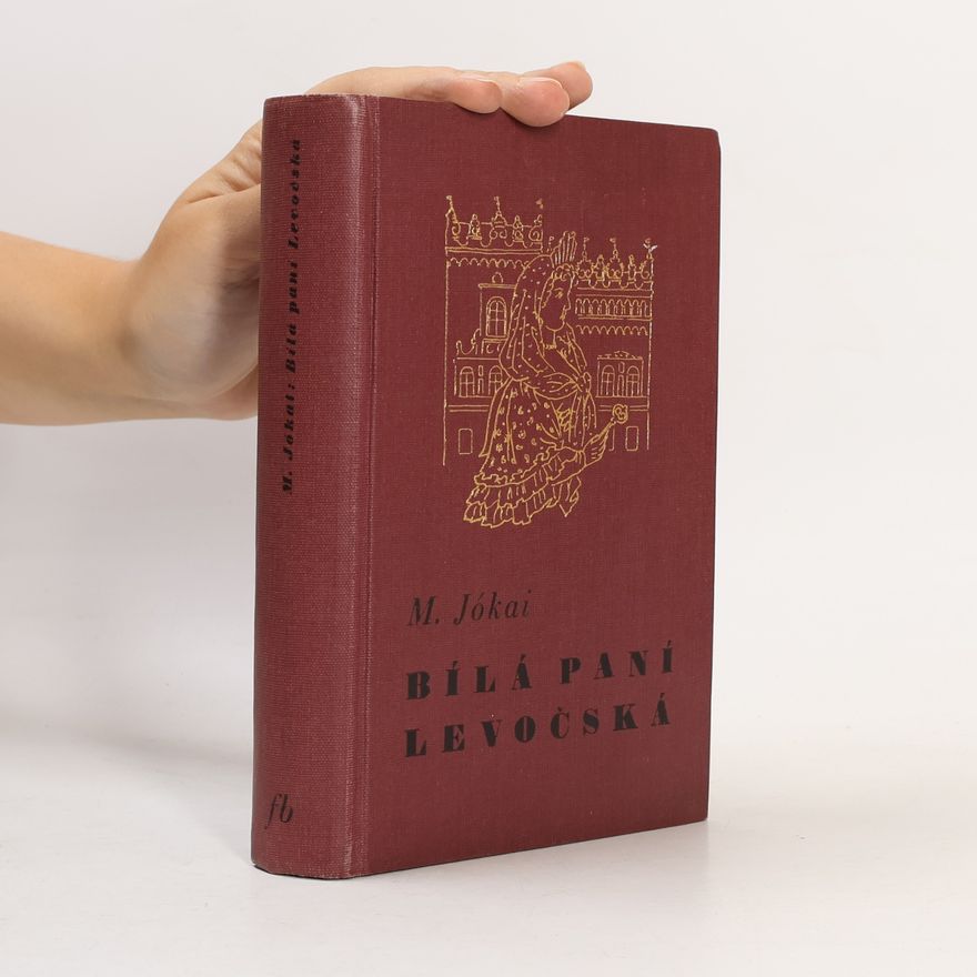 M. Jókai Bílá paní levočská