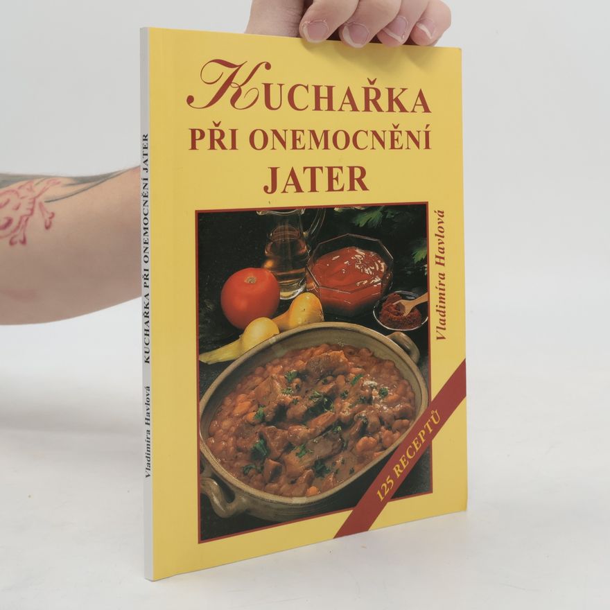 Vladimíra Havlová Kuchařka při onemocnění jater