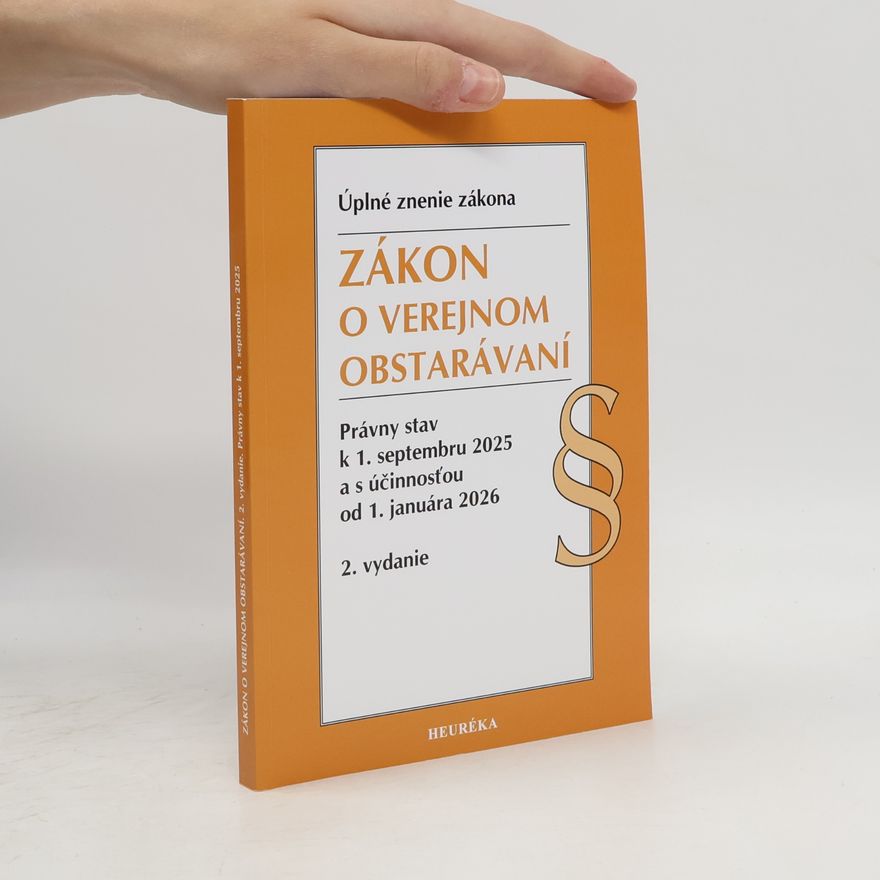 Autorenkollektiv Zákon o verejnom obstarávaní. Úplné znenie zákona.
