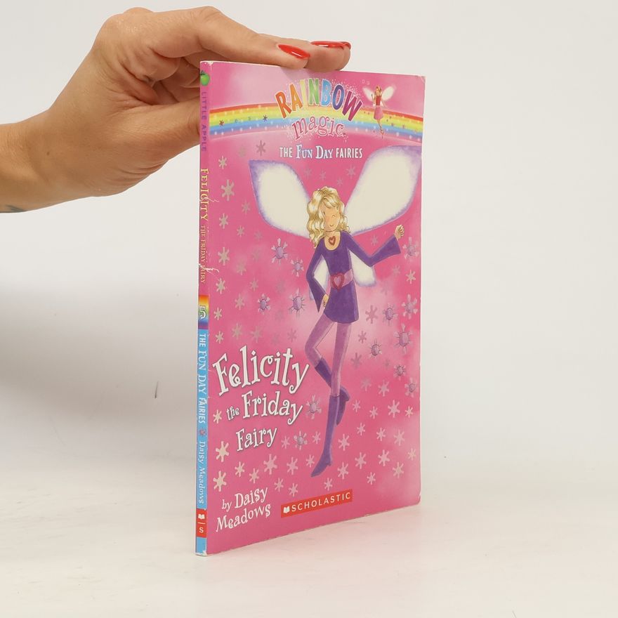 Daisy Meadows Felicity, the Friday Fairy