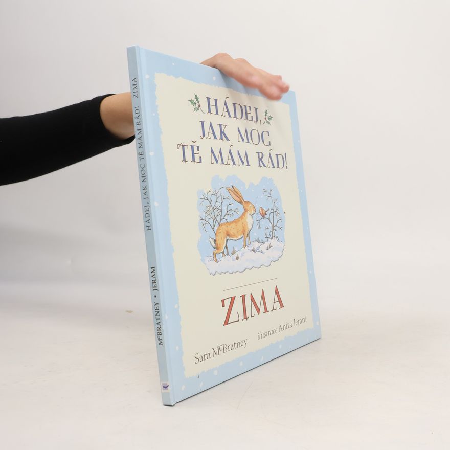 Samuel McBratney Hádej, jak moc tě mám rád! Zima