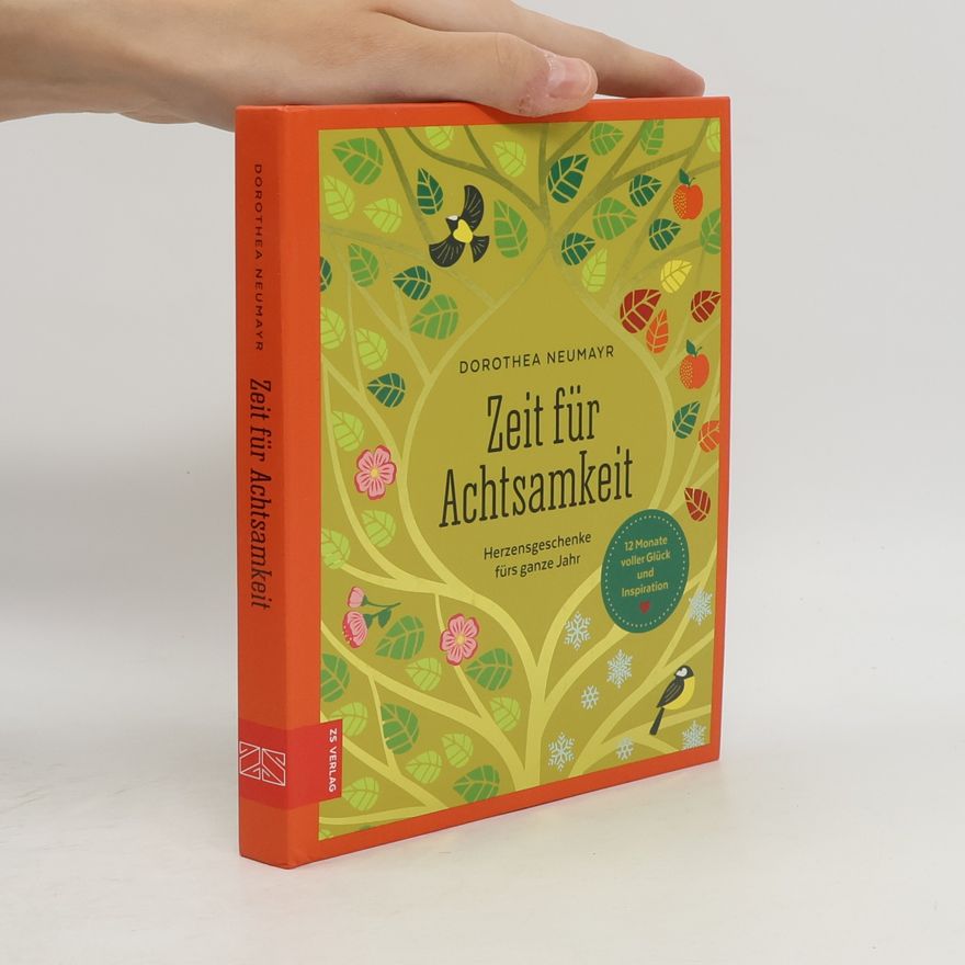 Dorothea Neumayr Zeit für Achtsamkeit