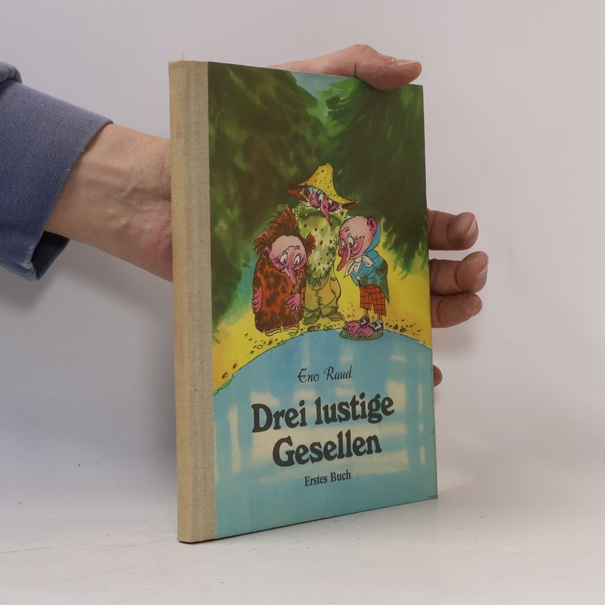 Eno Raud Drei lustige Gesellen