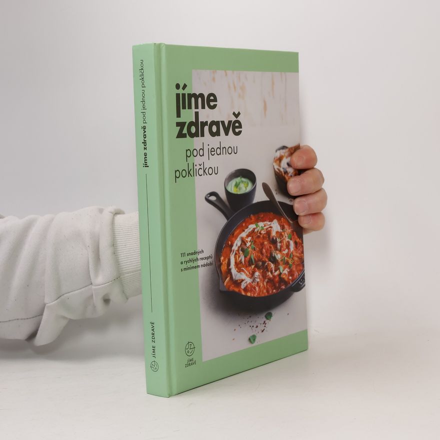 Marie Bartošová Jíme zdravě pod jednou pokličkou