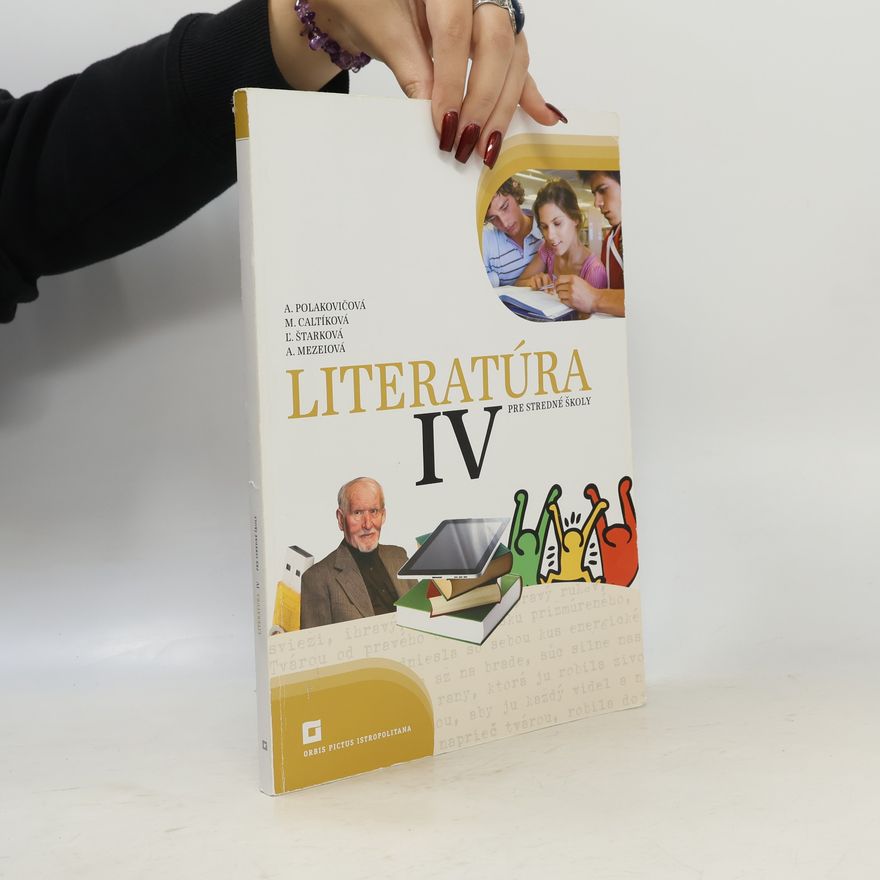 Kolektív autorov Literatúra pre stredné školy IV