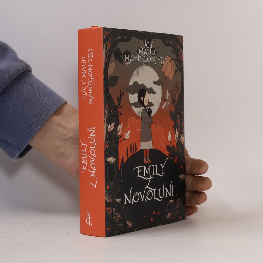 Lucy Maud Montgomery Emily z Novoluní