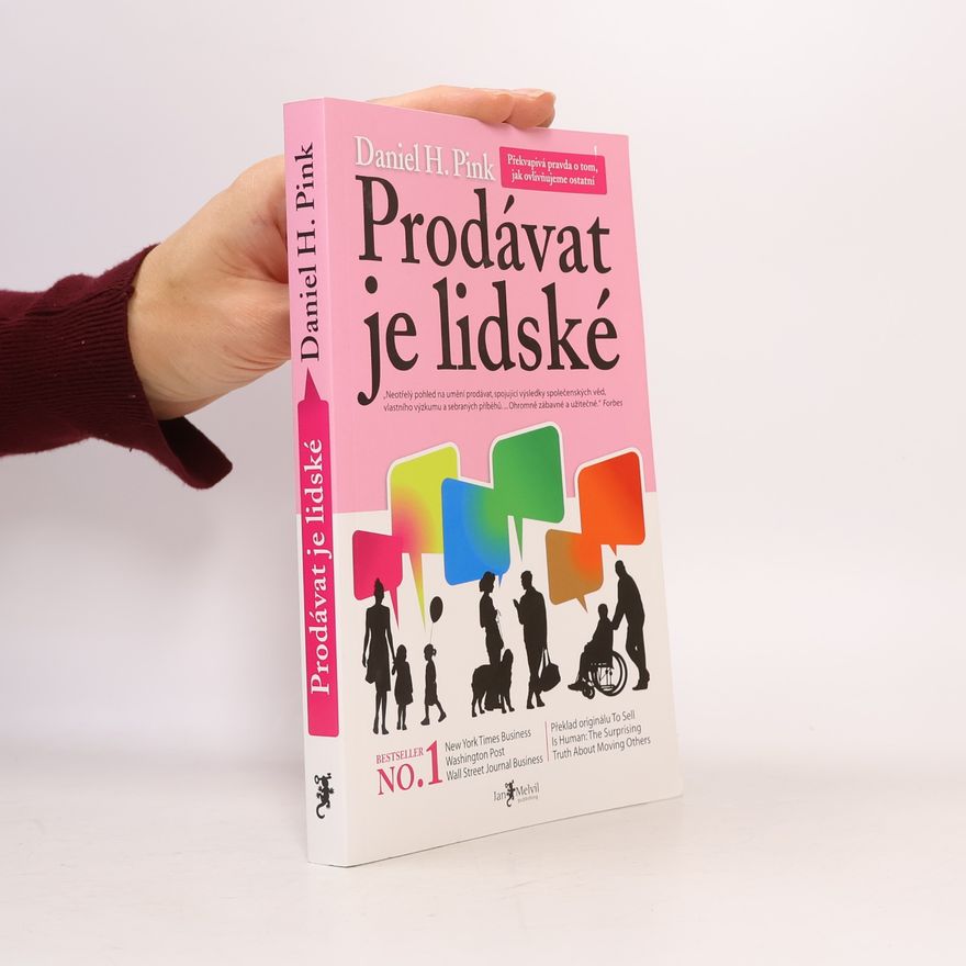 Daniel Pink Prodávat je lidské