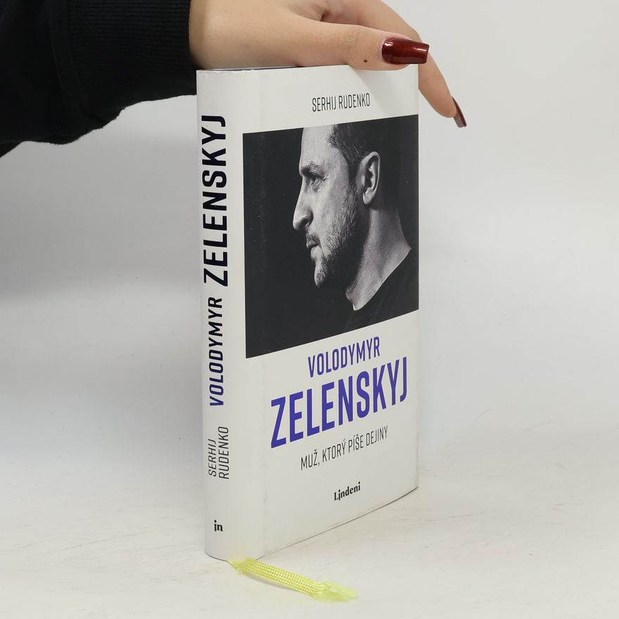 Sergej Rudenko Volodymyr Zelenskyj: Muž, ktorý píše dejiny