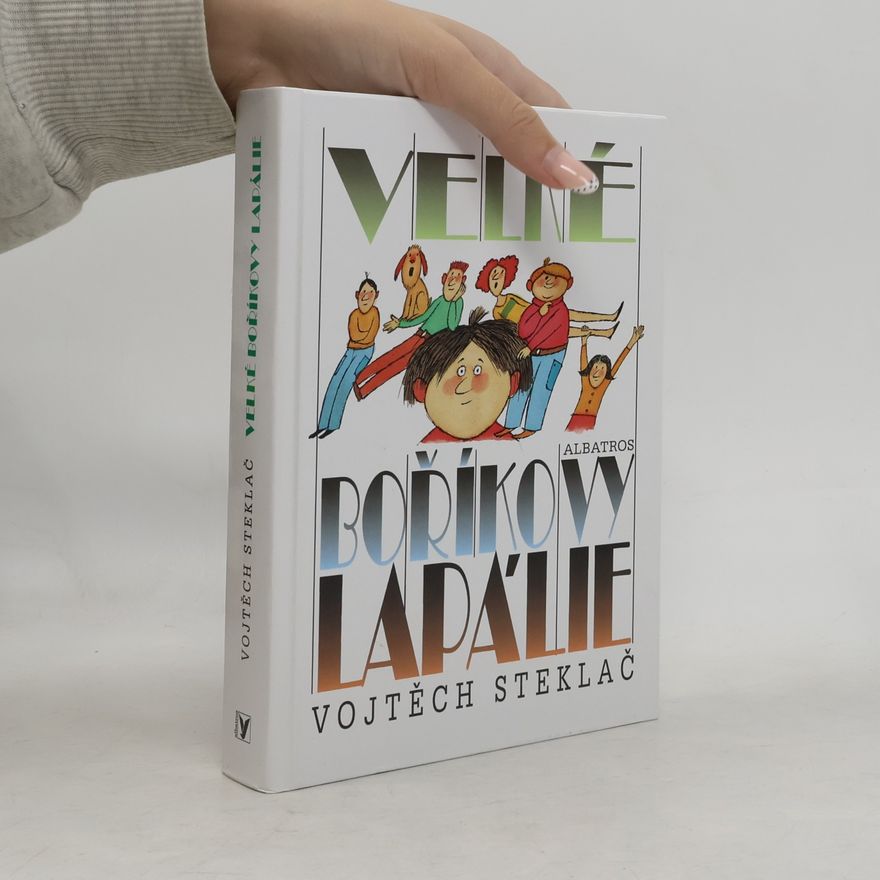 Vojtěch Steklač Velké Boříkovy lapálie