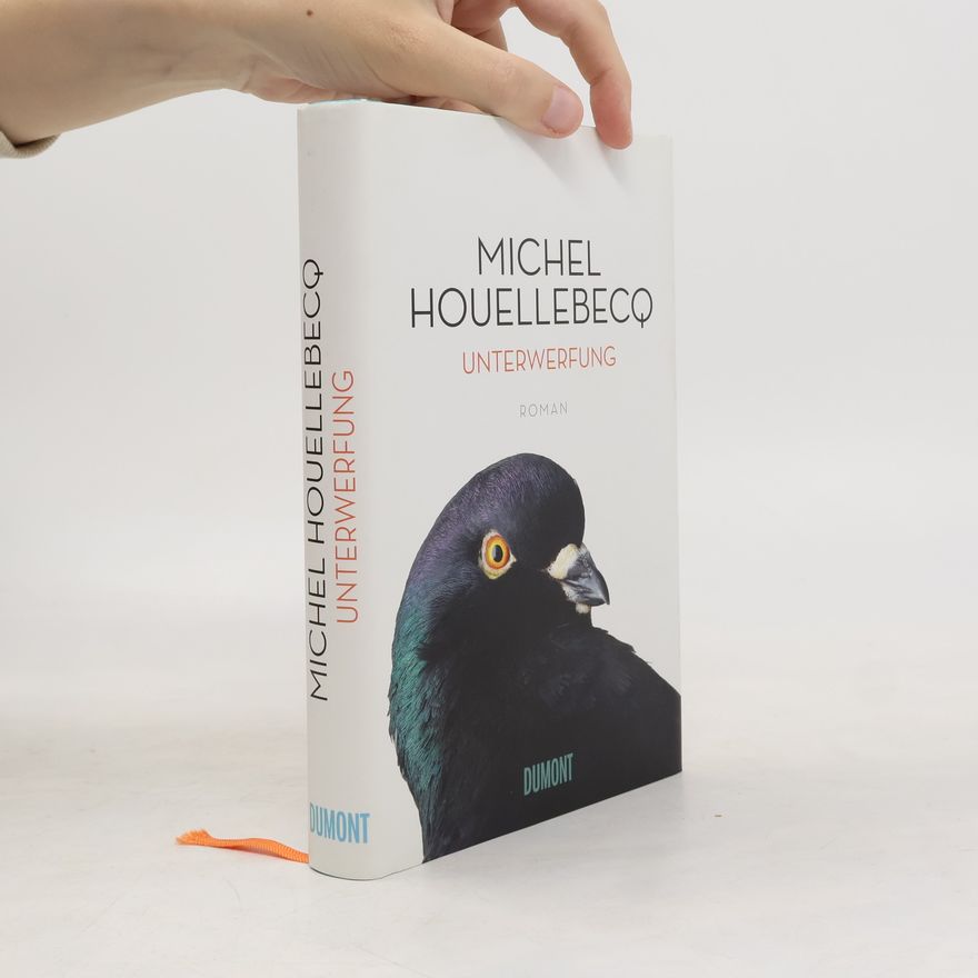 Michel Houellebecq Unterwerfung