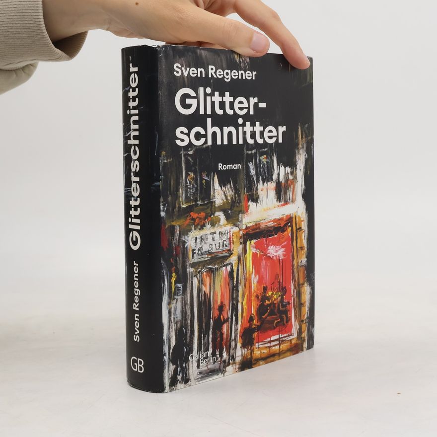 Sven Regener Glitterschnitter