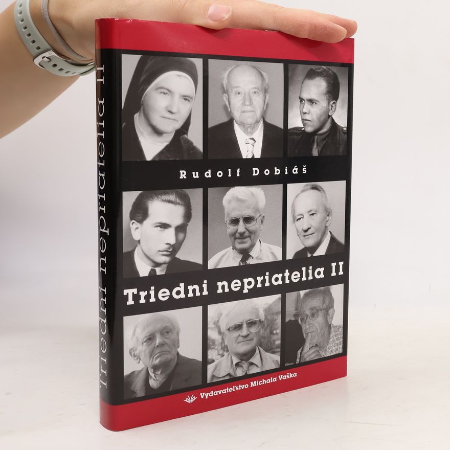 Rudolf Dobiáš Triedni nepriatelia II