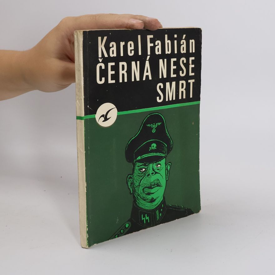Karel Fabián Černá nese smrt