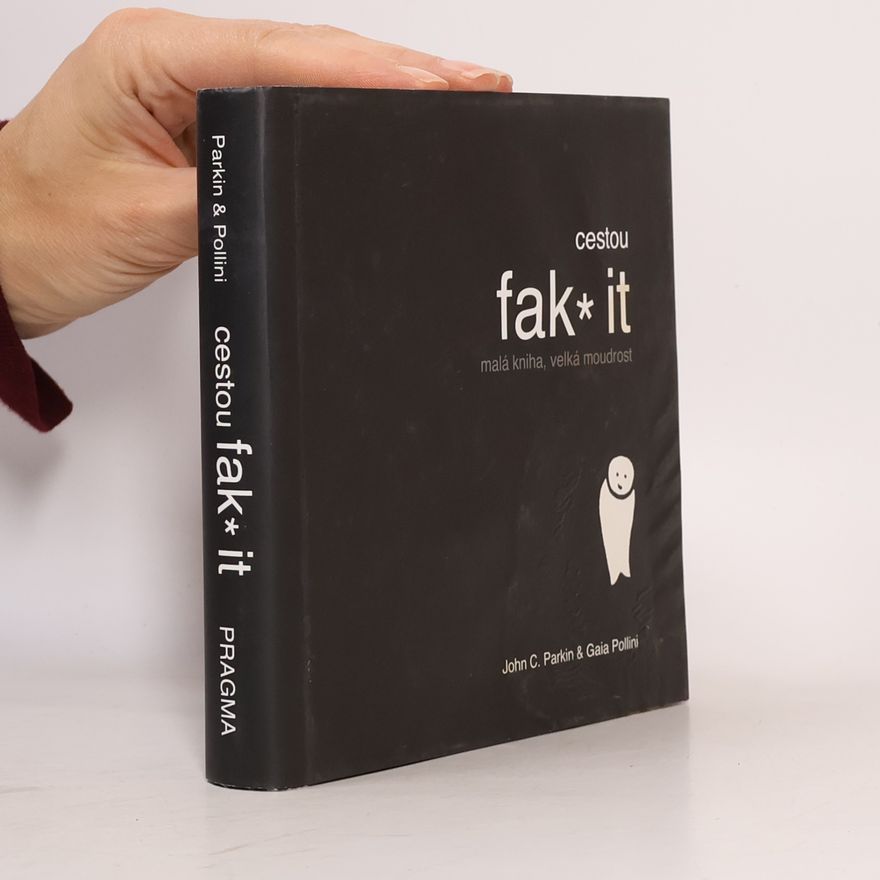 John C. Parkin Cestou fak* it