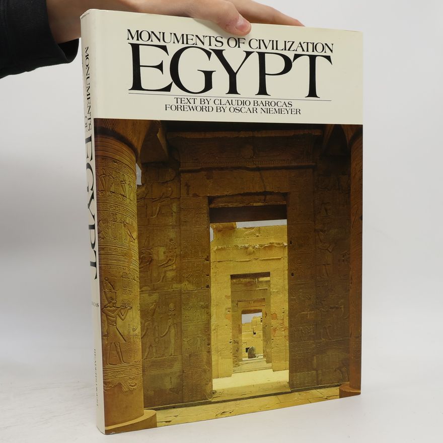 Claudio Barocas Monuments of Civilization Egypt
