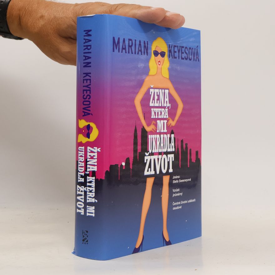 Marian Keyes Žena, která mi ukradla život