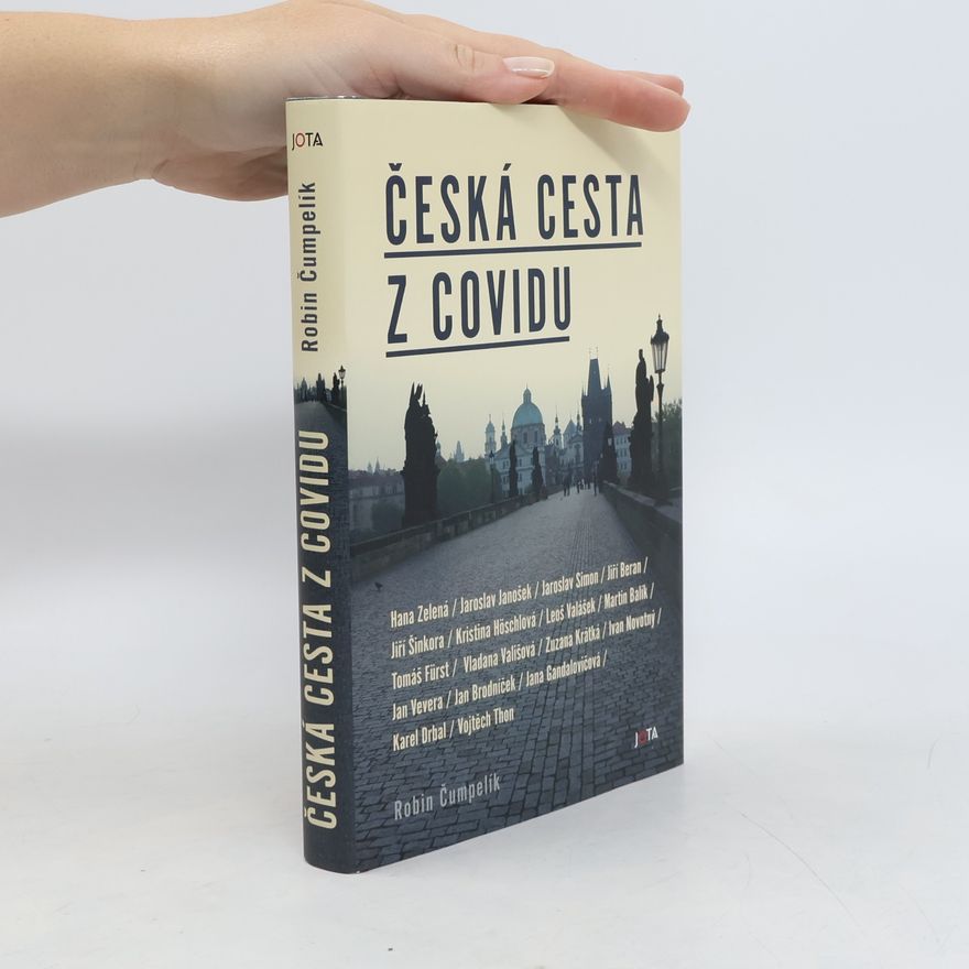 Robin Čumpelík Česká cesta z covidu