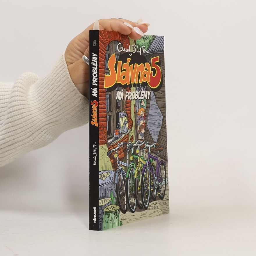 Enid Blyton Slávna päťka má problémy