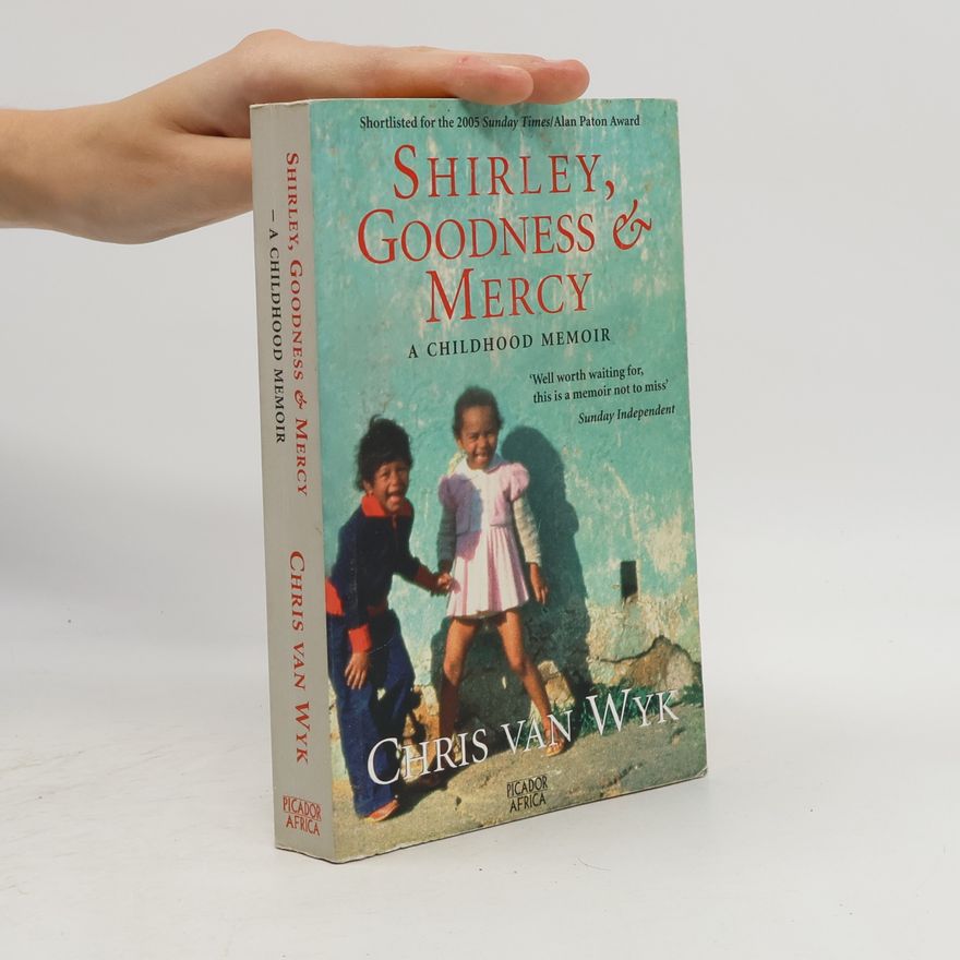 Christine Isabel Van Wyk Shirley, Goodness & Mercy