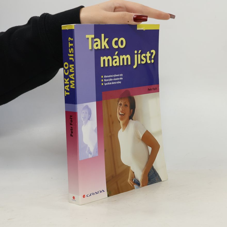 Petr Fořt Tak co mám jíst?