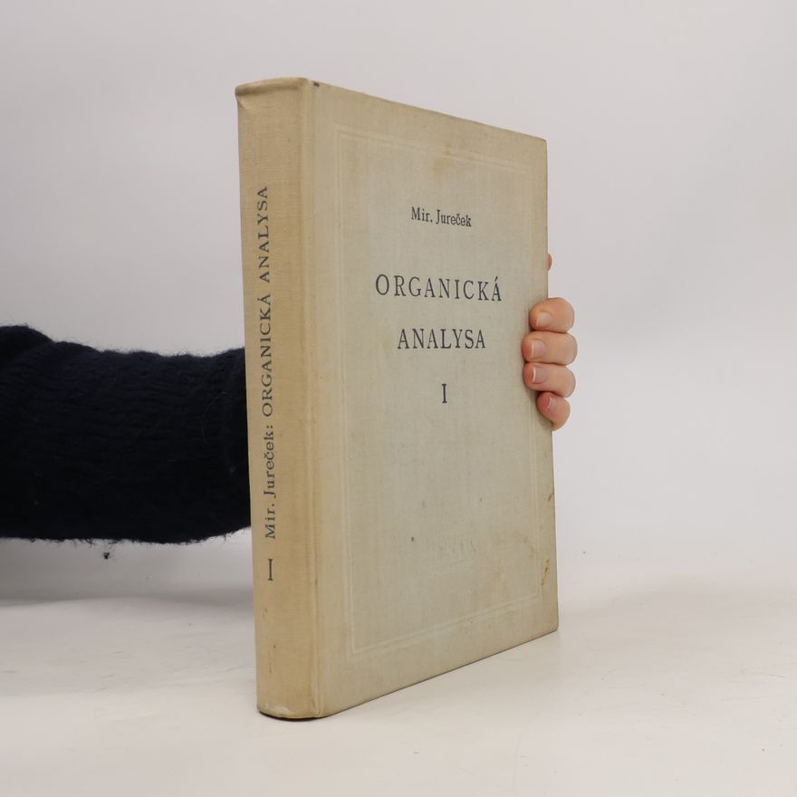 Miroslav Jureček Organická analysa I.