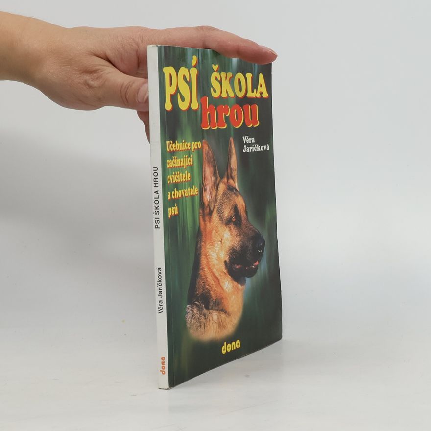Věra Jaríčková Psí škola hrou