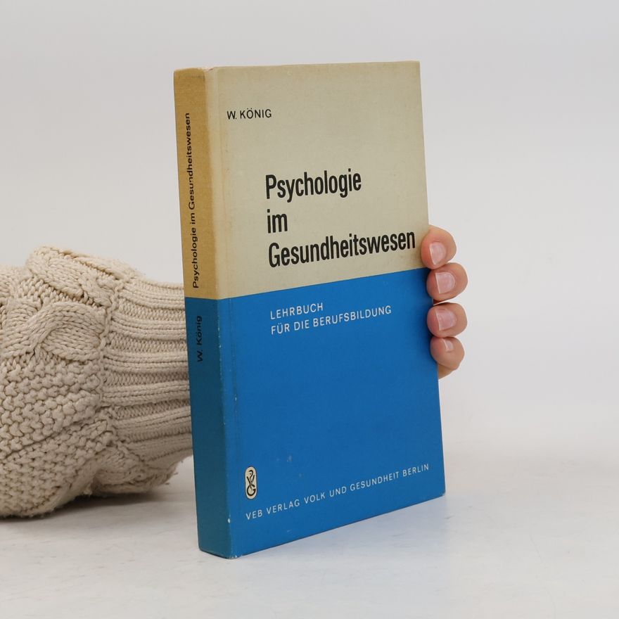 W. König Psychologie im Gesundheitswesen