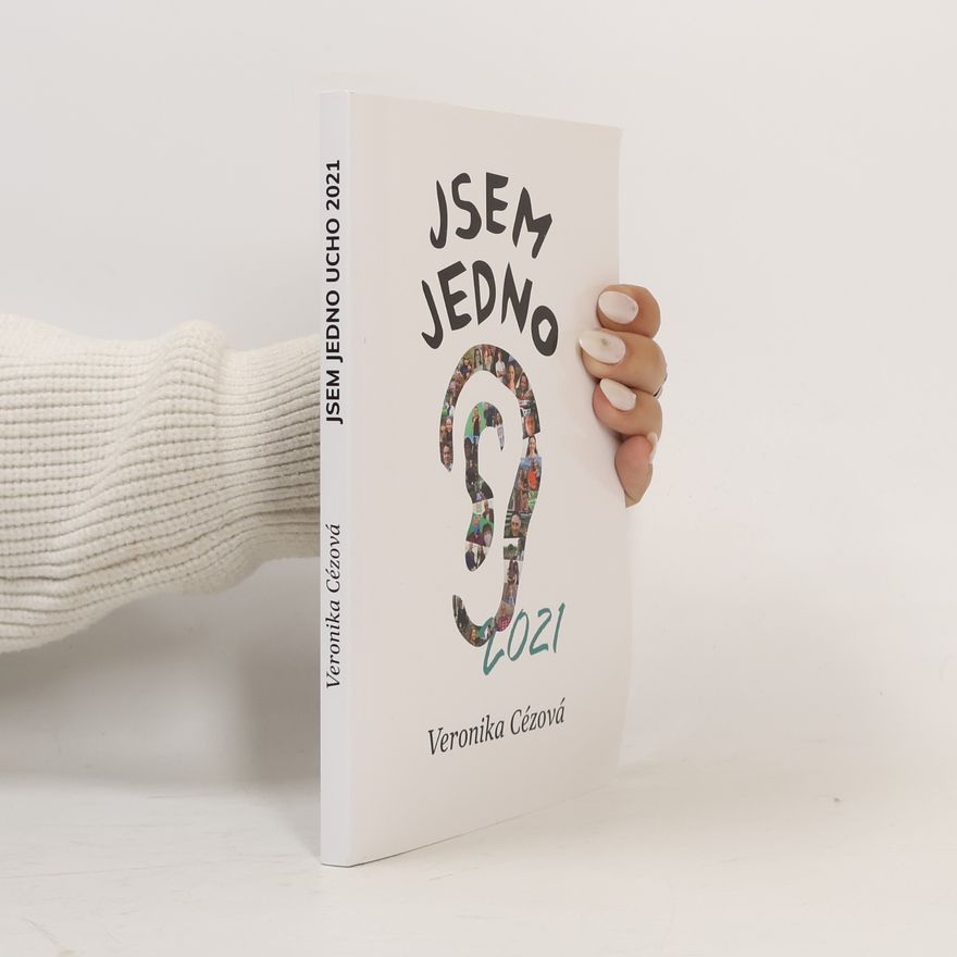 Veronika Širc Jsem jedno ucho 2021