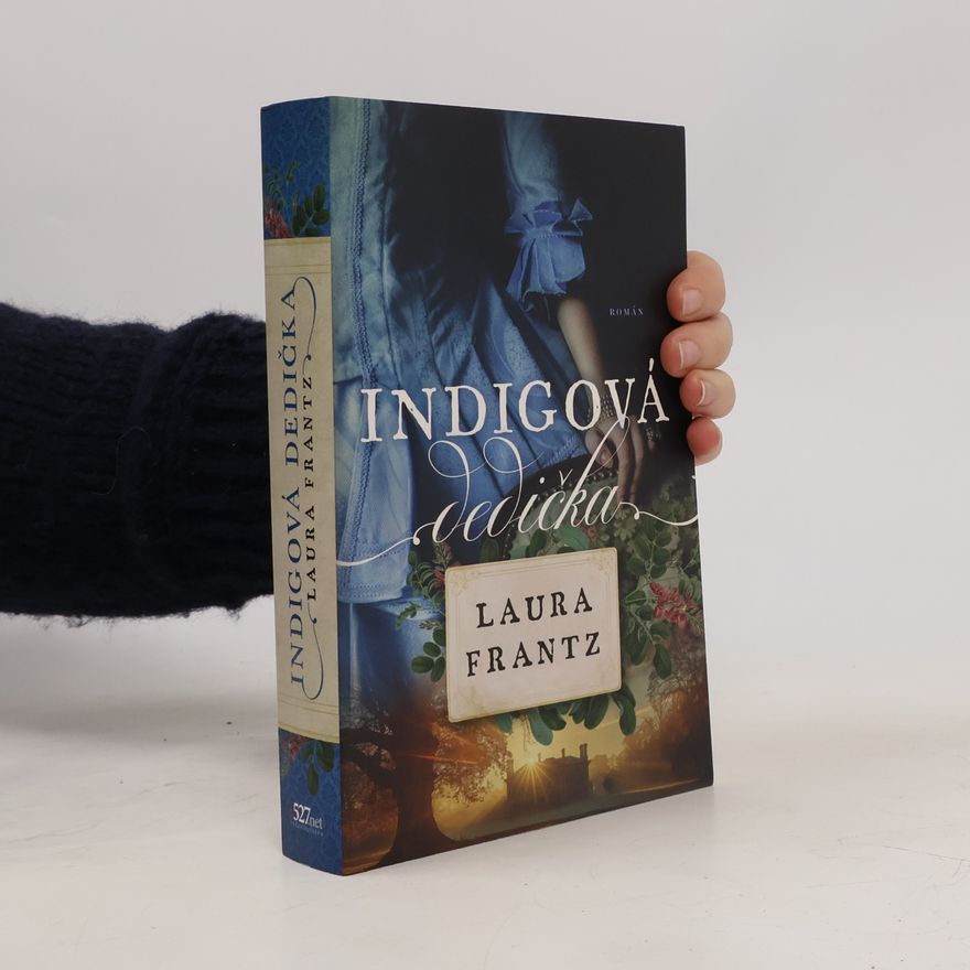 Laura Frantz Indigová Dedička