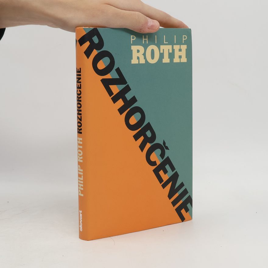 Philip Roth Rozhorčenie