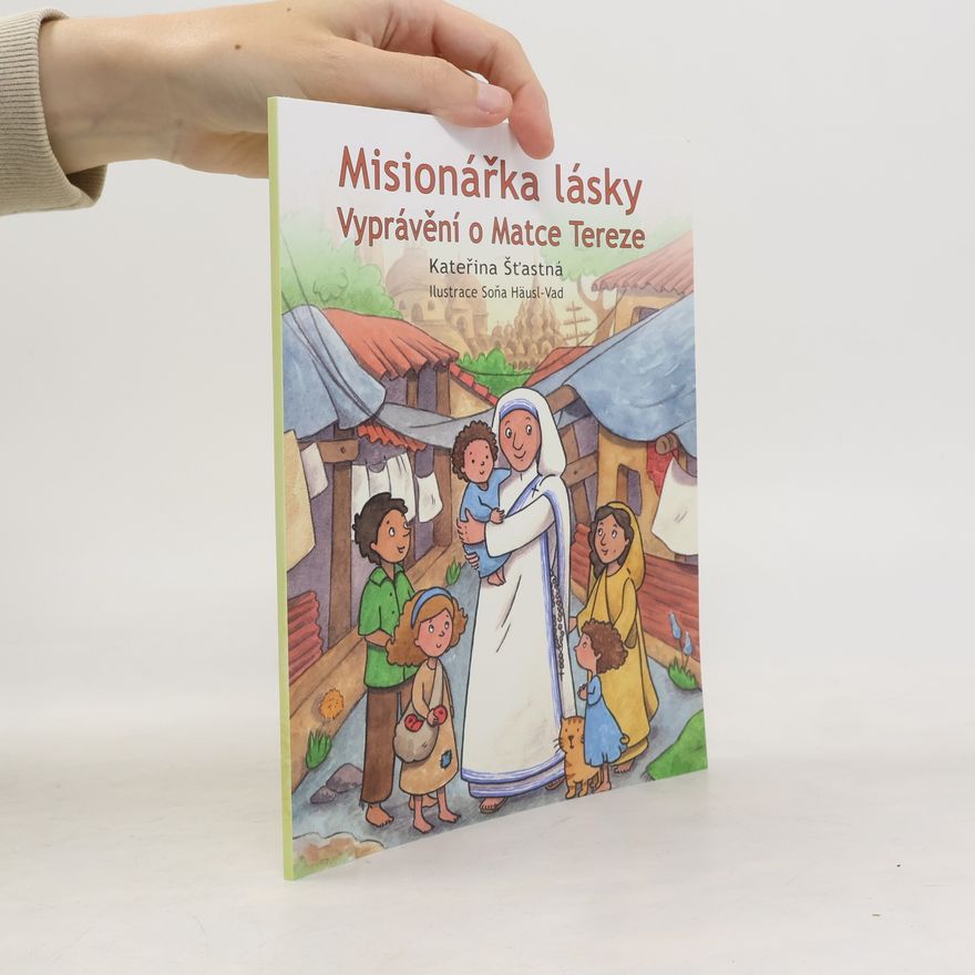 Kateřina Šťastná Misionářka lásky