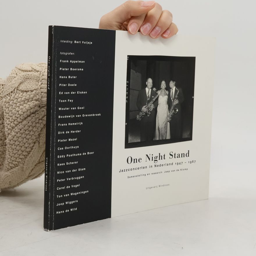 Autorenkollektiv One Night Stand. Jazzconcerten in Nederland 1947-1967