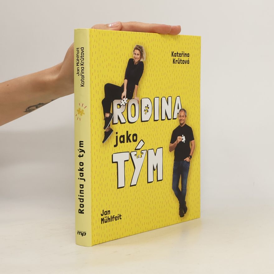 Jan Mühlfeit Rodina jako tým