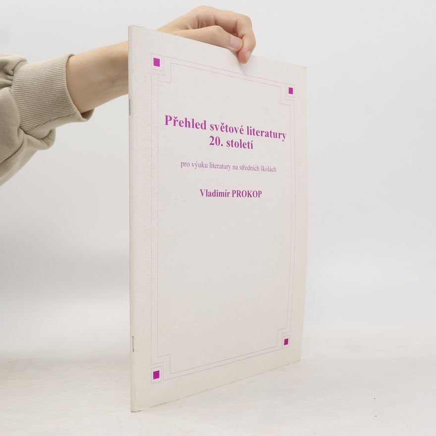 Vladimír Prokop Přehled světové literatury 20. století
