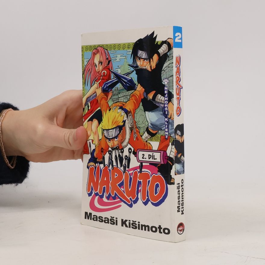 Masaši Kišimoto Nejhorší klient. Naruto 2. díl