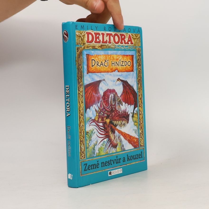 Jennifer Rowe Dračí hnízdo. Deltora