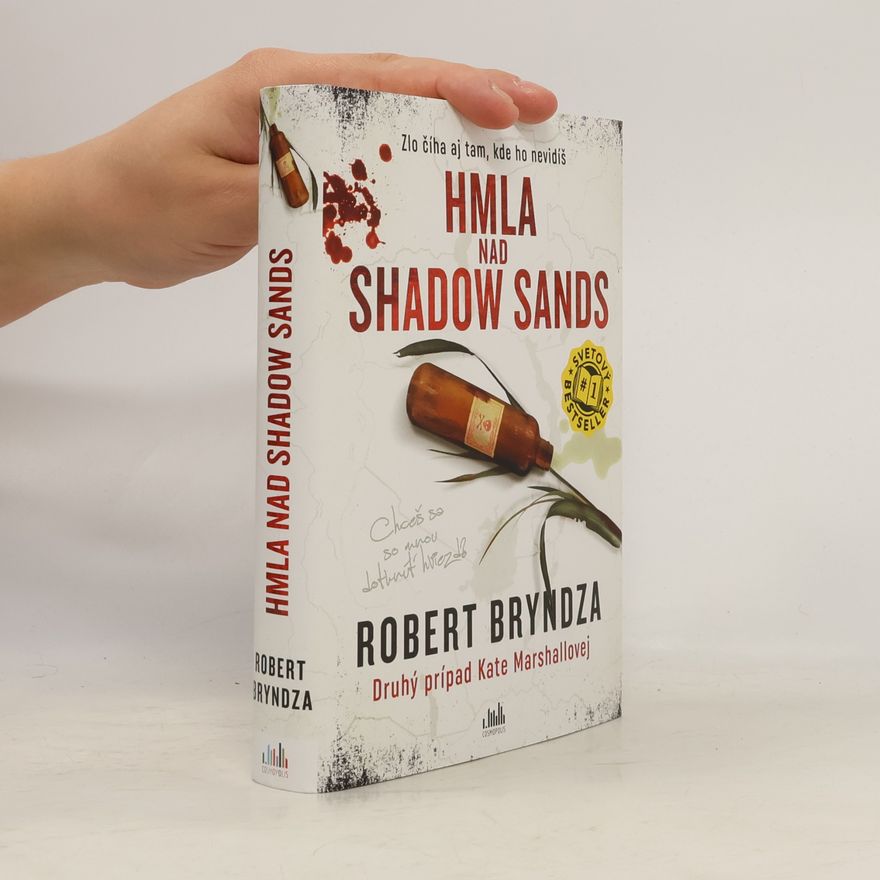 Robert Bryndza Kate Marshall - 2: Hmla nad Shadow Sands