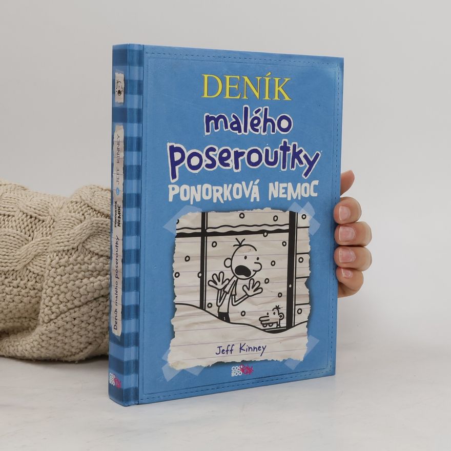 Jeff Kinney Deník malého poseroutky 6. Ponorková nemoc