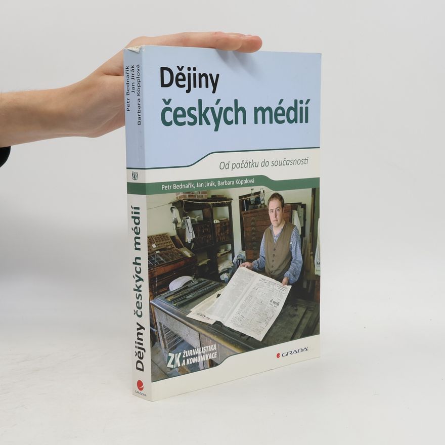 Petr Bednařík Dějiny českých médií
