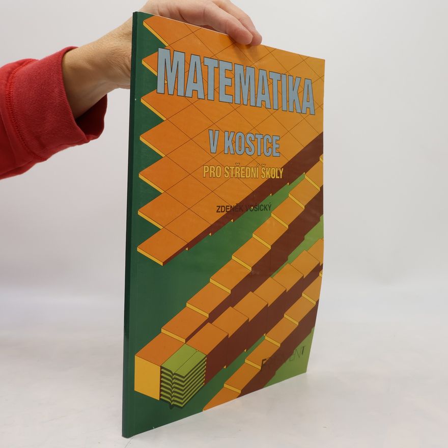 Zdeněk Vošický Matematika v kostce