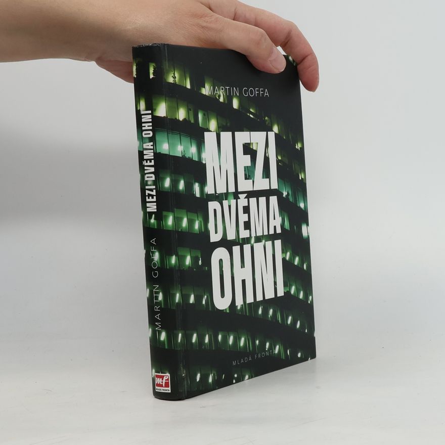 Martin Goffa Mezi dvěma ohni