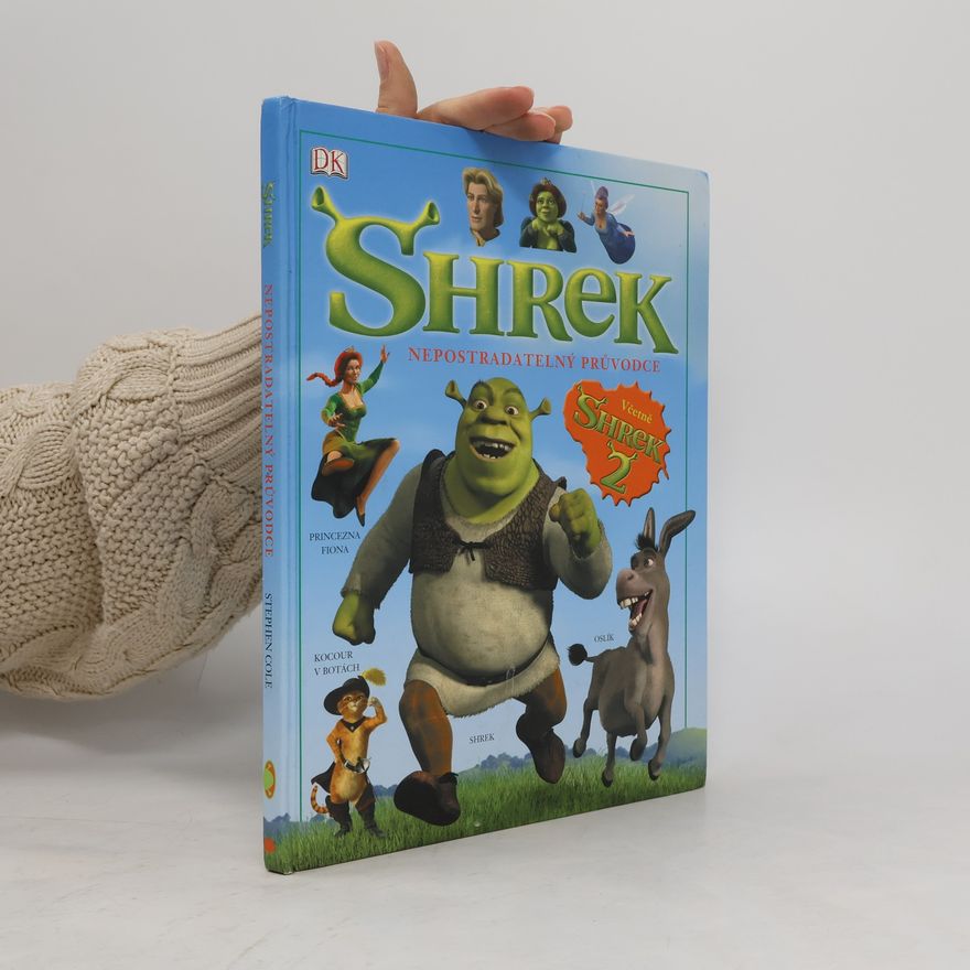 Steve Cole Shrek - Nepostradatelný průvodce