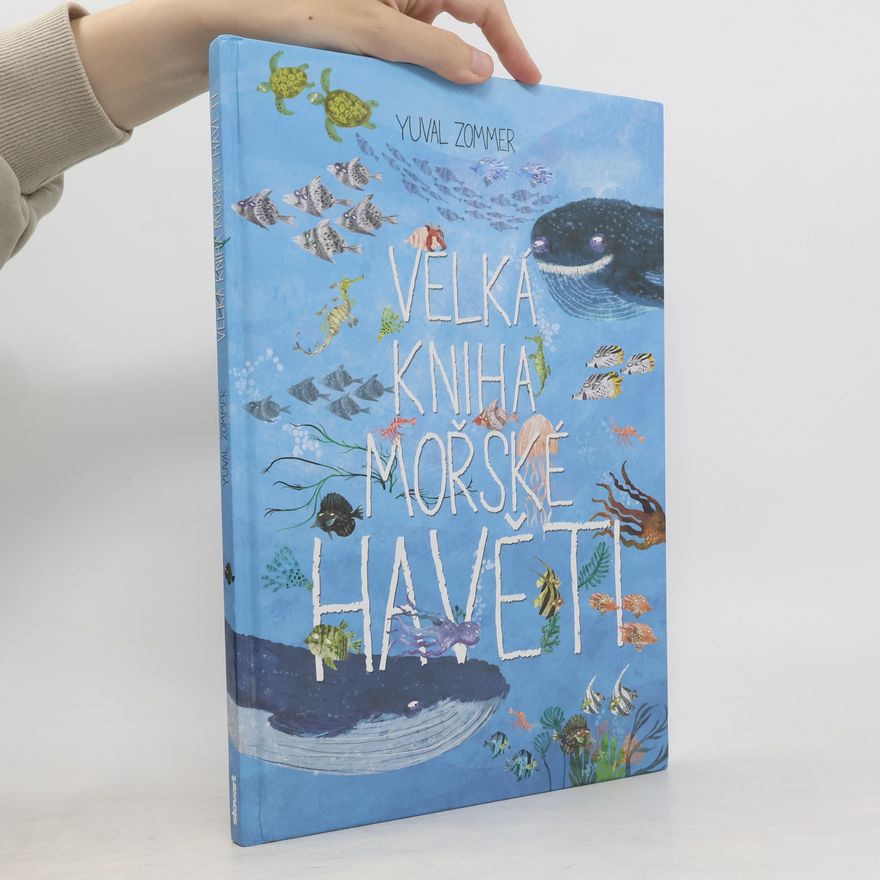Yuval Zommer Velká kniha mořské havěti