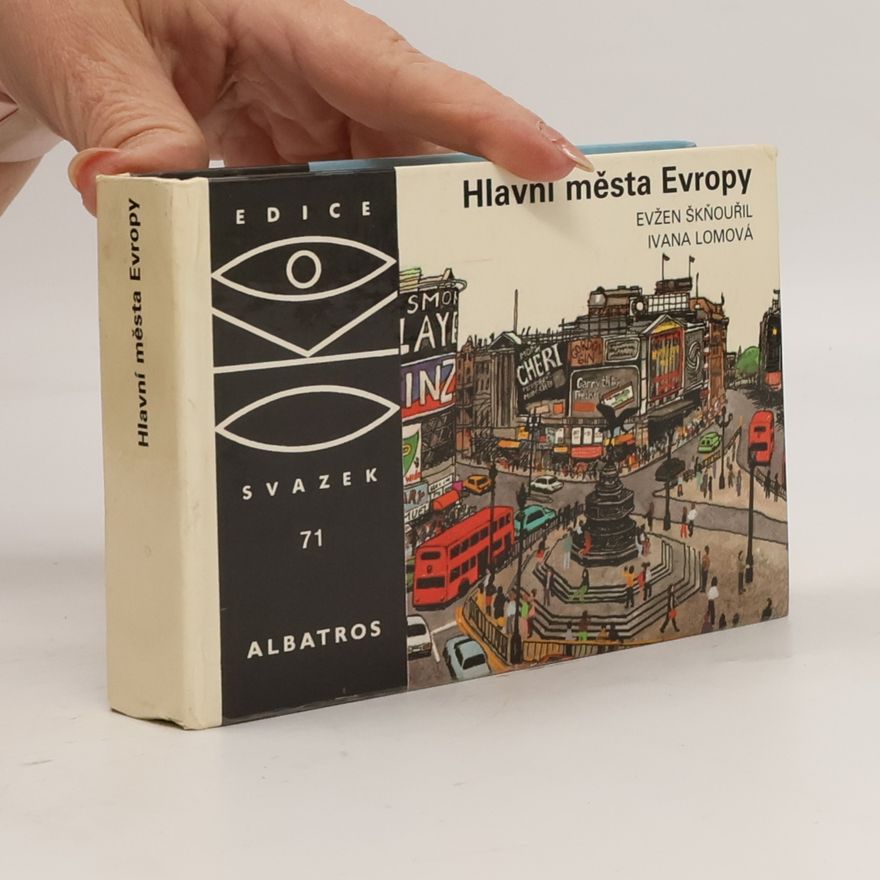 Evžen Škňouřil Hlavní města Evropy
