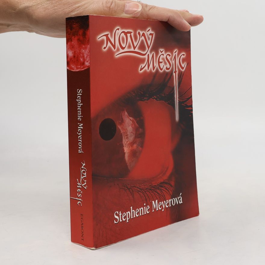 Stephenie Meyer Nový měsíc