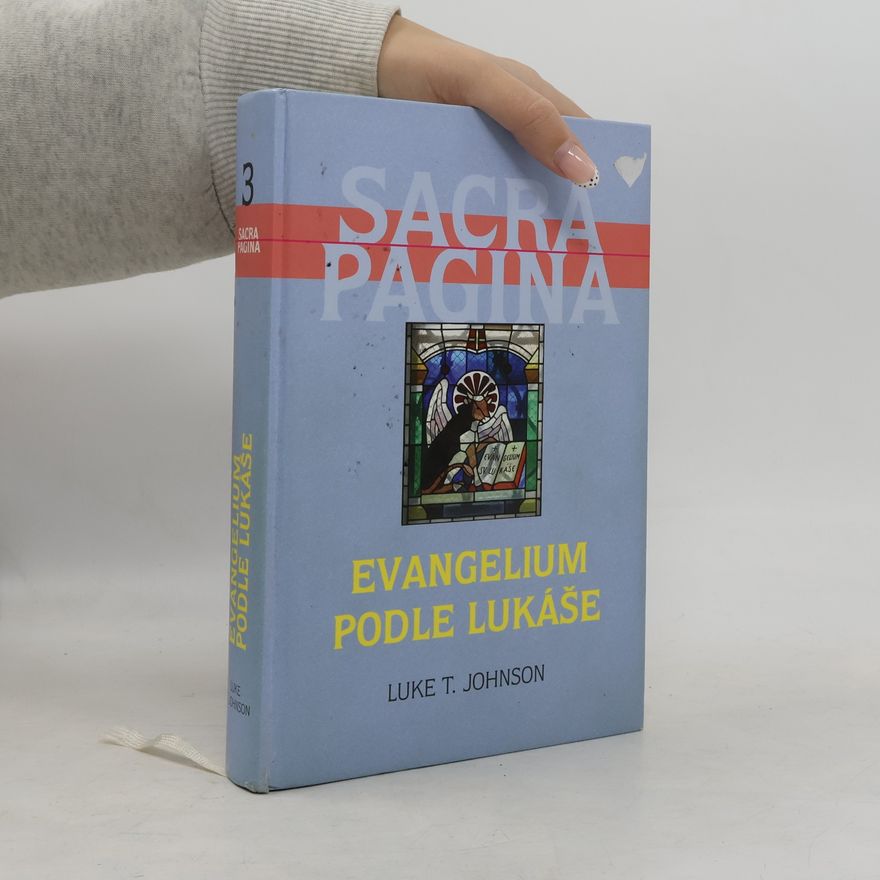 Mlada Mikulicová Sacra Pagina : Evangelium podle Lukáše