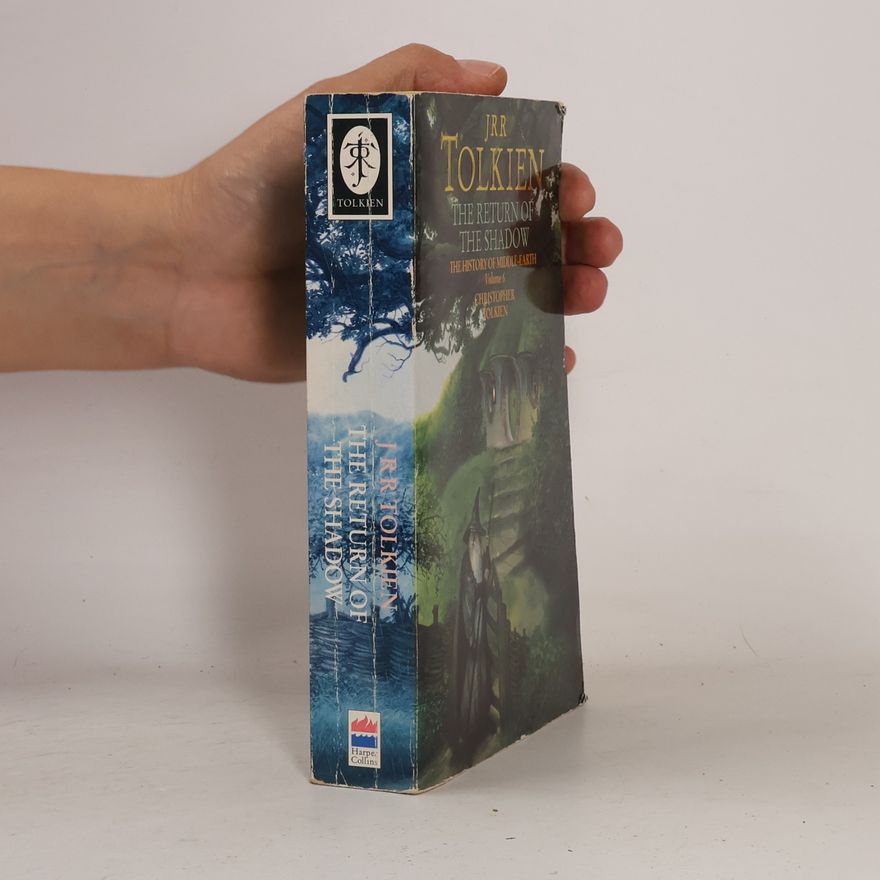 J. R. R. Tolkien The Return of the Shadow